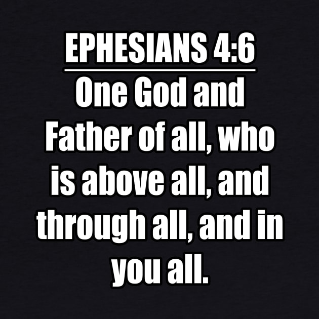 Ephesians 4:6 (KJV) by Holy Bible Verses